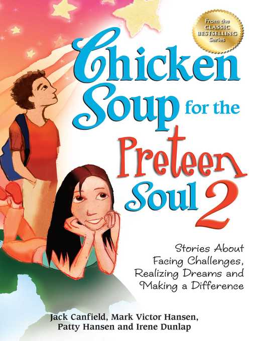 Title details for Chicken Soup for the Preteen Soul 2 by Jack Canfield - Available